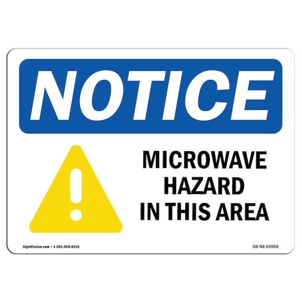 OSHA Notice Sign, 3.5" H, 5" W, NOTICE Microwave Hazard In This Area Sign, Landscape, 10PK